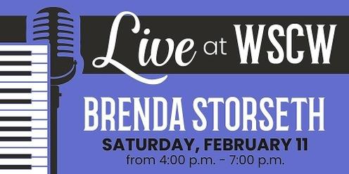 Brenda Storseth Live at WSCW February 11