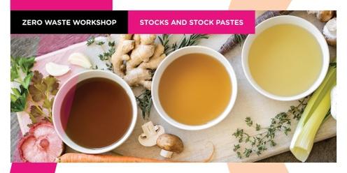 Stocks and Stock Pastes - A Zero Waste Workshop with Michelle Kays