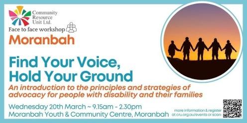 Find Your Voice, Hold Your Ground - Moranbah 