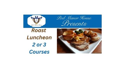 Roast Lunch Thursday 30th May - 11.45am Arrival -1.30pm