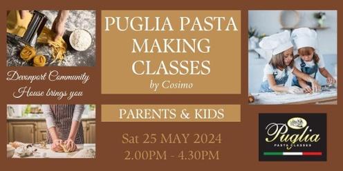 Puglia Pasta Classes - Parents & Kids - 25/05/24