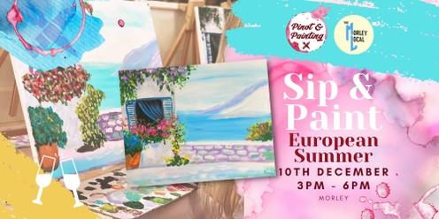 European Summer - Girl's Day Out Sip & Paint @ The Morley Local