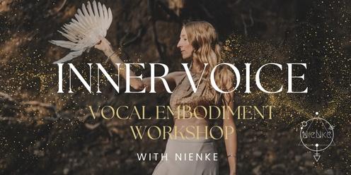 - INNER VOICE - Vocal Embodiment Workshop
