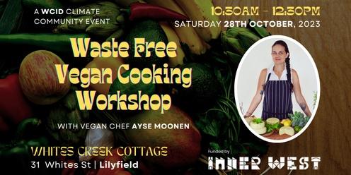 Waste Free Vegan Cooking Workshop