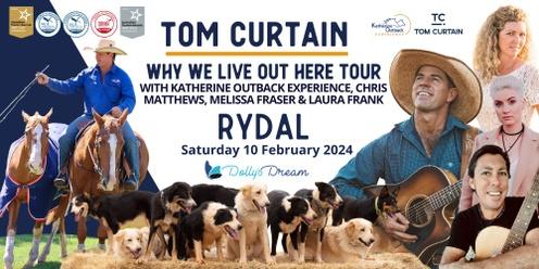 Tom Curtain Tour - RYDAL, NSW