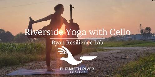Riverside Yoga with Cello