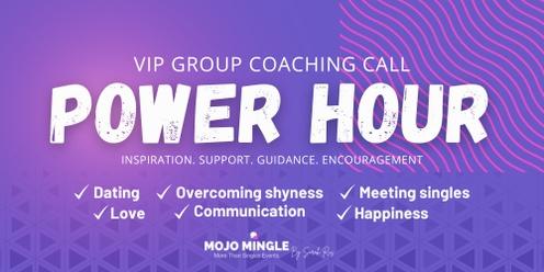 VIP Power Hour | Fun, Socialising & Coaching