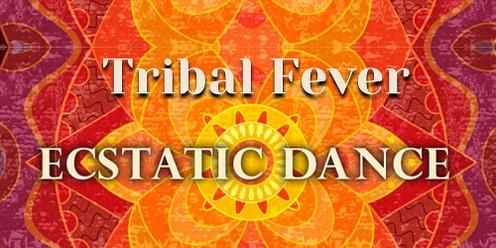 Tribal Fever Ecstatic Dance