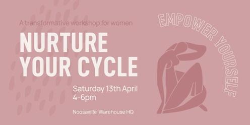 Empower Yourself: Nurture Your Cycle