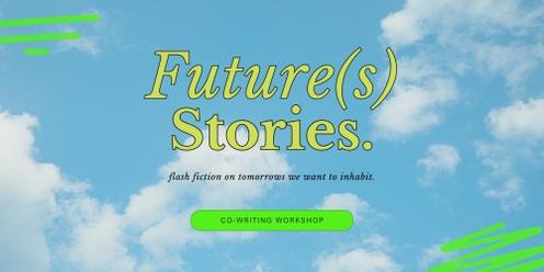 Future(s) Stories