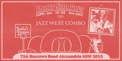 DUSTY SUNDAYS - The Jazz West Combo