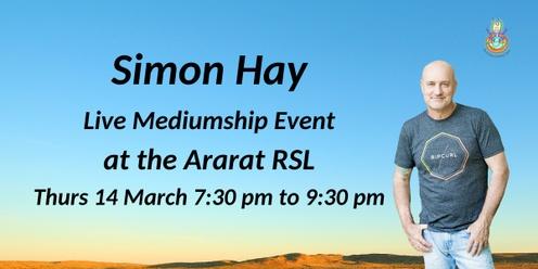 Aussie Medium, Simon Hay at Ararat RSL