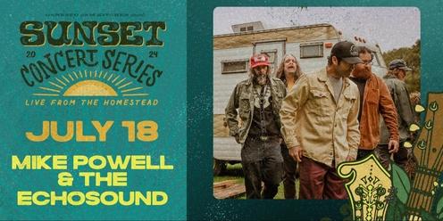 Mike Powell & The Echosound - Sunset Concert Series July 18th