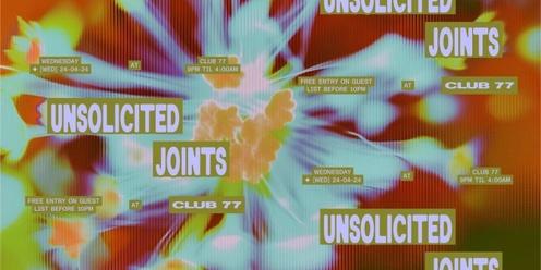 Club 77: Unsolicited Joints
