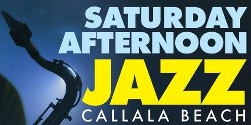 Saturday Afternoon Jazz Callala Beach