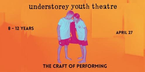 The Craft of Performing - USYT Autumn Workshops