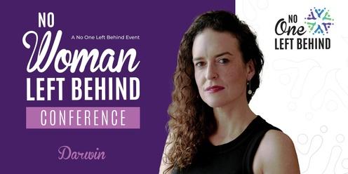 2024 No Woman Left Behind Conference Darwin