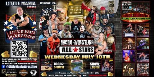Wilcox, PA -- Micro-Wrestling All * Stars: Little Mania Rips Through the Ring!