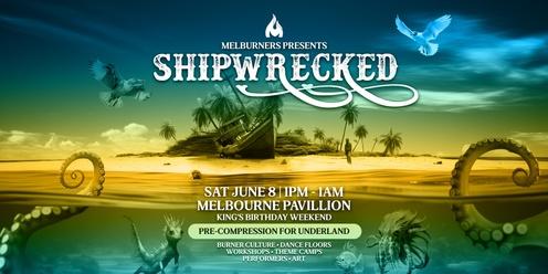 Melburners presents: Shipwrecked, an Underland Pre-compression