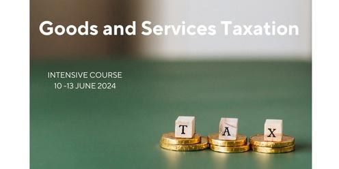 Goods and Services Taxation