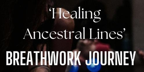  'Healing Ancestral Lines' 9D Breathwork Journey - Charmhaven