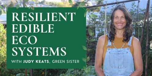 RESILIENT EDIBLE ECO SYSTEMS