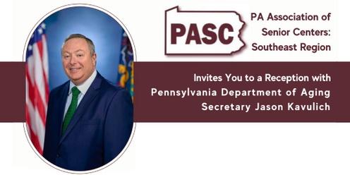 Reception with PA Dept. of Aging Secretary Jason Kavulich