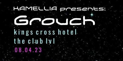 Kamellia Presents - Grouch (NZ)