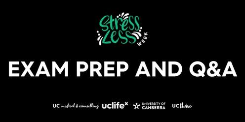 Stress Less, Be Prepared - Exam prep 