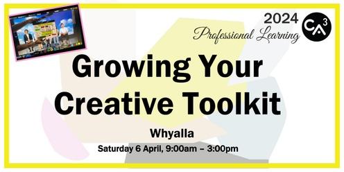 Growing Your Creative Toolkit