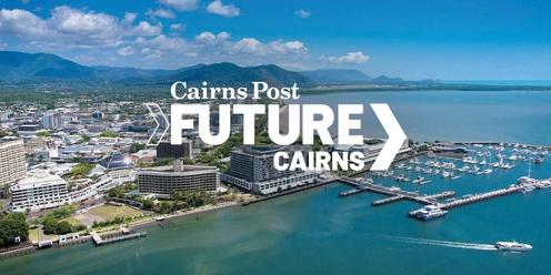 Future Cairns 2024