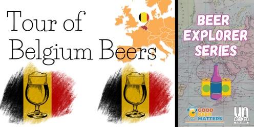 Tour of Belgium Beers at UnCorked Village Classroom