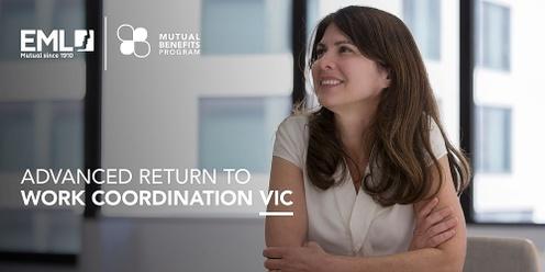 Advanced Return to Work Coordination - VIC