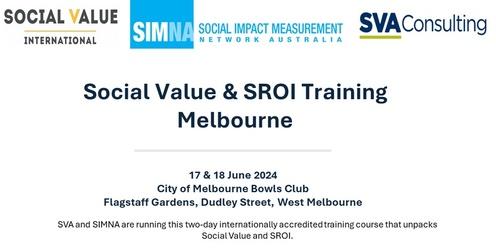 Social Value & SROI Training Melbourne 17 & 18 June 2024