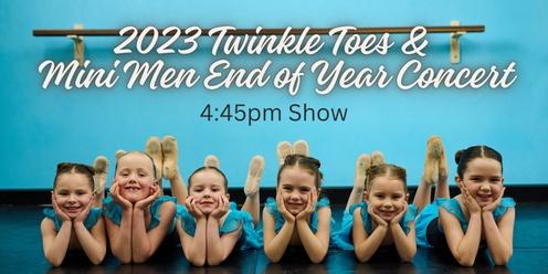 2023 Twinkle Toes & Mini Men End of Year Concert - 4:45pm Show