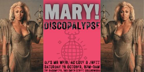MARY! Discopalypse