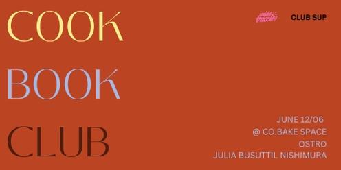 COOK BOOK CLUB - JUNE - OSTRO - JULIA OSTRO