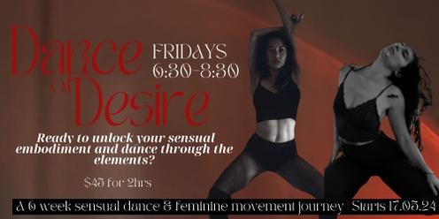 DANCE OF DESIRE: Sensual Dance & Embodied Feminine Movement