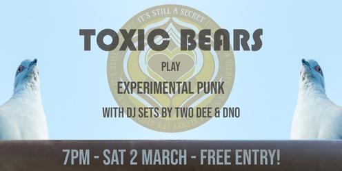 Toxic Bears Play: Experimental Punk