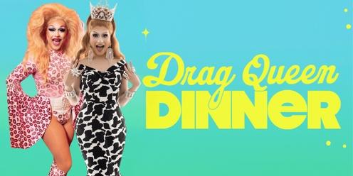 Drag Queen Dinner - Gawler