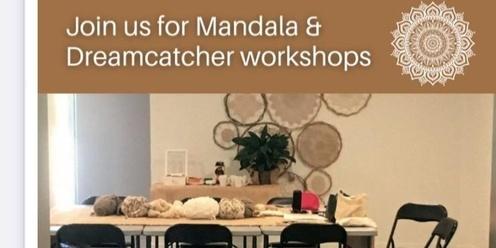 Mandala & Dream Catcher Workshop