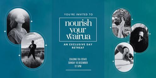 Nourish Your Wairua: An Exclusive Day Retreat