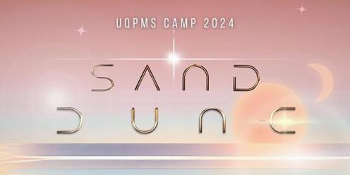 UQPMS Camp 2024
