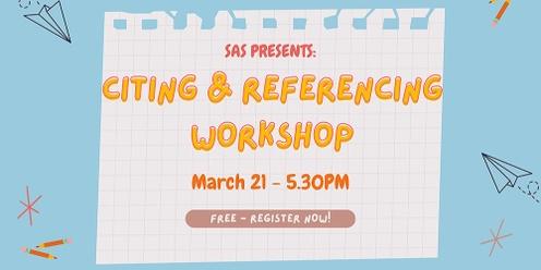 SAS Presents: Citing & Referencing Workshop