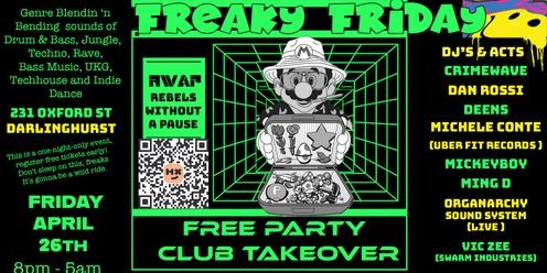 Freaky Friday - Free Party Club Take Over 