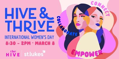 Hive & Thrive - International Women's Day Conference