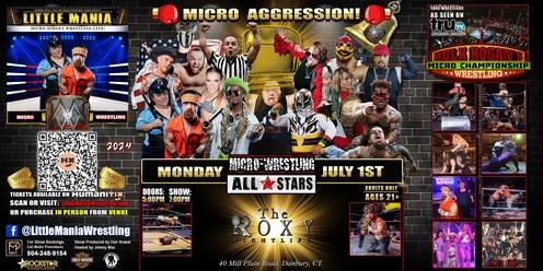 Danbury, CT - Micro-Wrestling All * Stars, Show: Little Mania Rips Through the Ring!