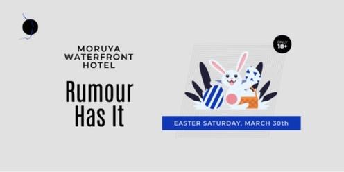 Rumour Has It: Easter Sat // Moruya Waterfront