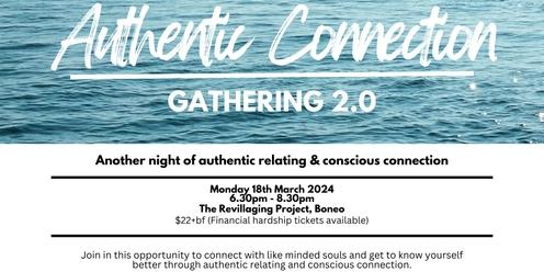 Authentic Connection Gathering 2.0