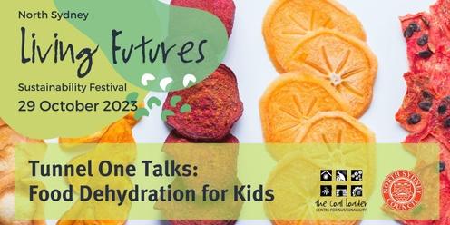 Living Futures: Food Dehydration for Active and Healthy Kids